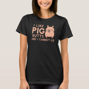 Ich mag PIG Hinterns Barbecue T-Shirt
