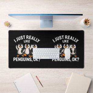 Ich mag Pinguine einfach OK Lustiges Pinguinliebha Schreibtischunterlage