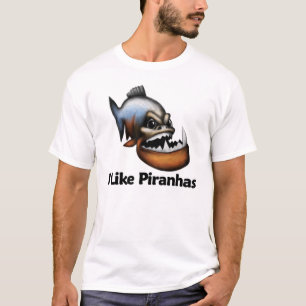 Ich mag Piranhas T-Shirt
