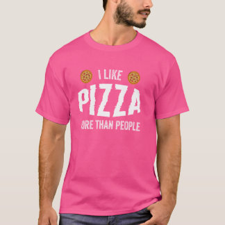 Ich mag Pizza lieber als lustige Pizza T-Shirt
