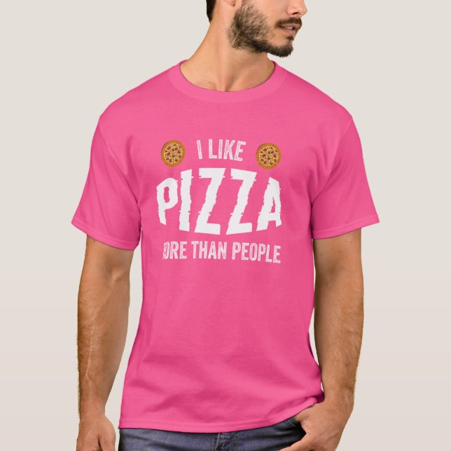 Ich mag Pizza lieber als lustige Pizza T-Shirt (Vorderseite)