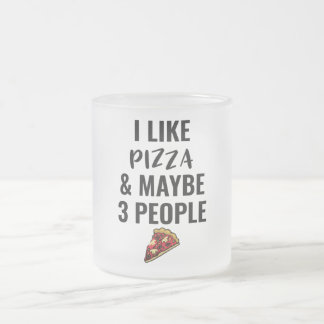 Ich mag Pizza und vielleicht 3 Leute Mattglastasse