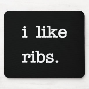 Ich mag Ribs _ Funny Grillen Rib Barbecue Lover Mousepad