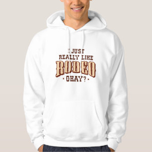 Ich mag Rodeo einfach. Hoodie