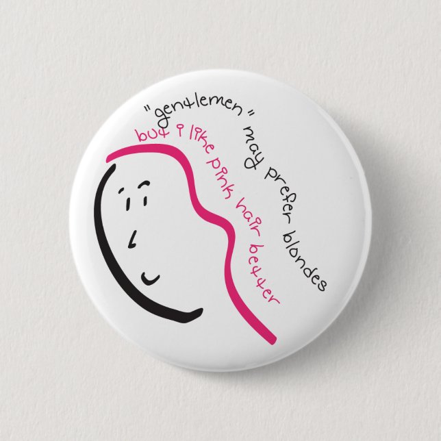 Ich mag rosa Haar Button (Vorderseite)