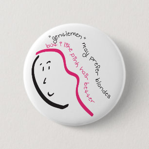 Ich mag rosa Haar Button