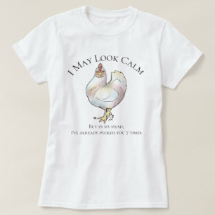"Ich mag ruhig aussehen, aber..." Hühner-T - Shirt