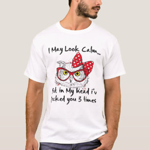 Ich mag ruhig aussehen, aber in meinem Kopf habe i T-Shirt