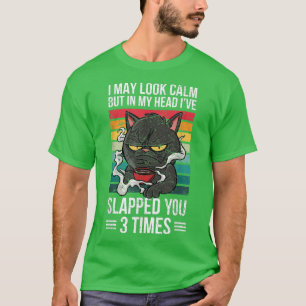 Ich mag ruhig aussehen, aber in meinem Kopf habe i T-Shirt