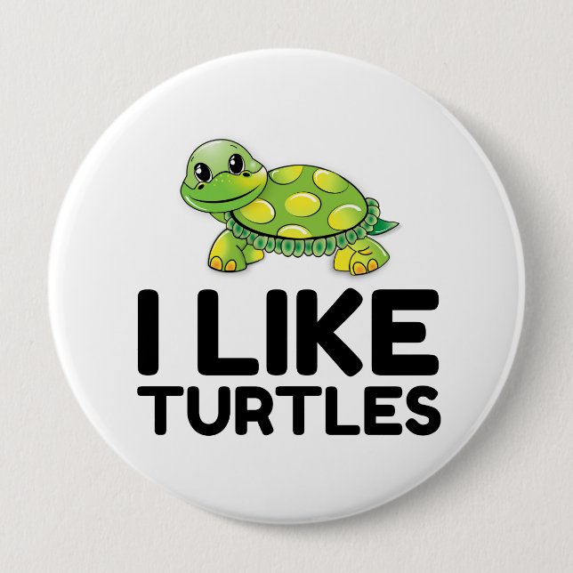 Ich mag Schildkröten Button (Vorderseite)
