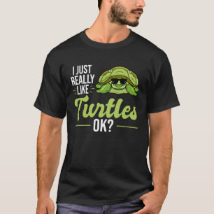 Ich mag Schildkröten-Meeresschildkröte wirklich T-Shirt