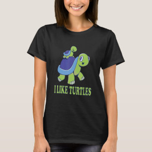 Ich mag Schildkröten Tortoise Niedliche Schildkröt T-Shirt