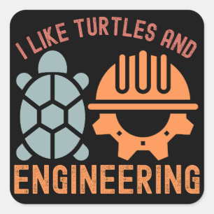Ich mag Schildkröten und Ingenieurwesen Quadratischer Aufkleber