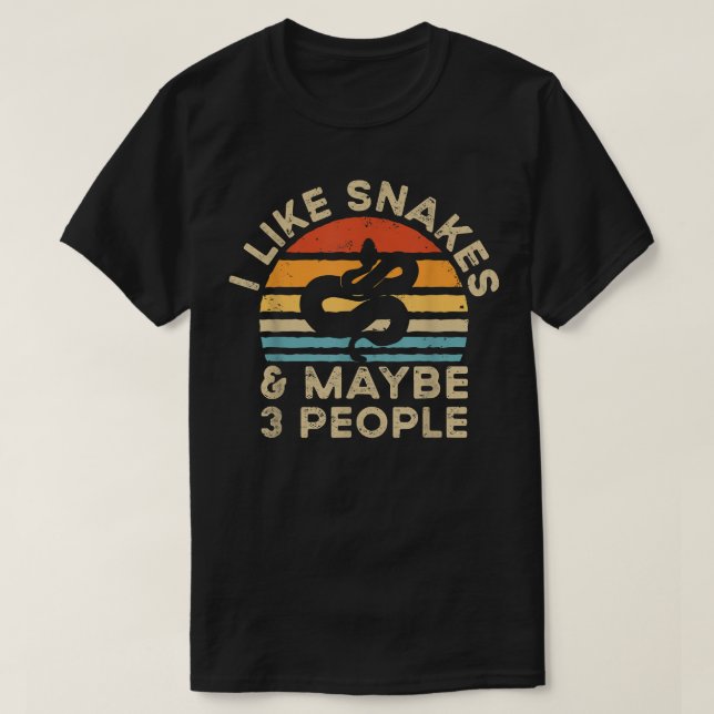 Ich mag Schlangen und vielleicht 3 Leute T-Shirt (Design vorne)