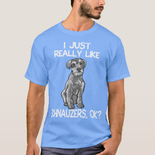 Ich mag Schnauzers einfach nur T-Shirt