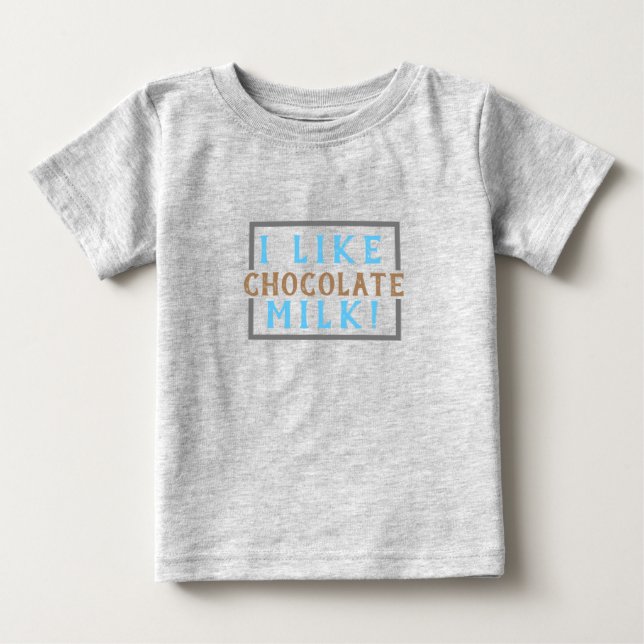 Ich mag Schokoladenmilch!(Baby) Baby T-shirt (Vorderseite)