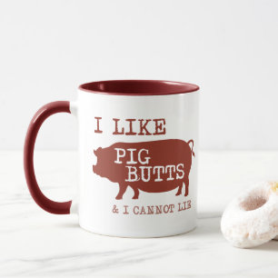 Ich mag Schwein-Hintern-Kaffee-Tasse Tasse