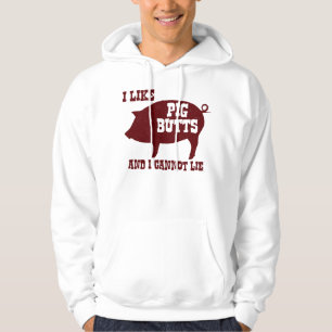 Ich mag Schwein-Hintern und ich kann nicht liegen Hoodie