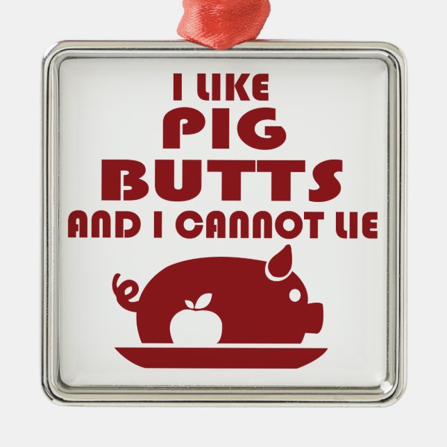 ich mag Schwein-Hintern und ich kann nicht liegen, Silbernes Ornament (Vorne)
