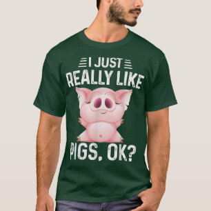 Ich mag Schweine sehr gerne Schweinebrück Niedlich T-Shirt