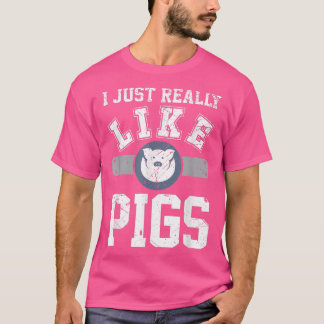 Ich mag Schweine sehr gerne....................... T-Shirt