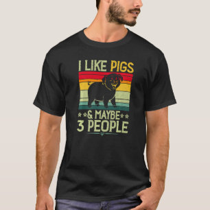 Ich mag Schweine und vielleicht 3 Leute ernten lan T-Shirt