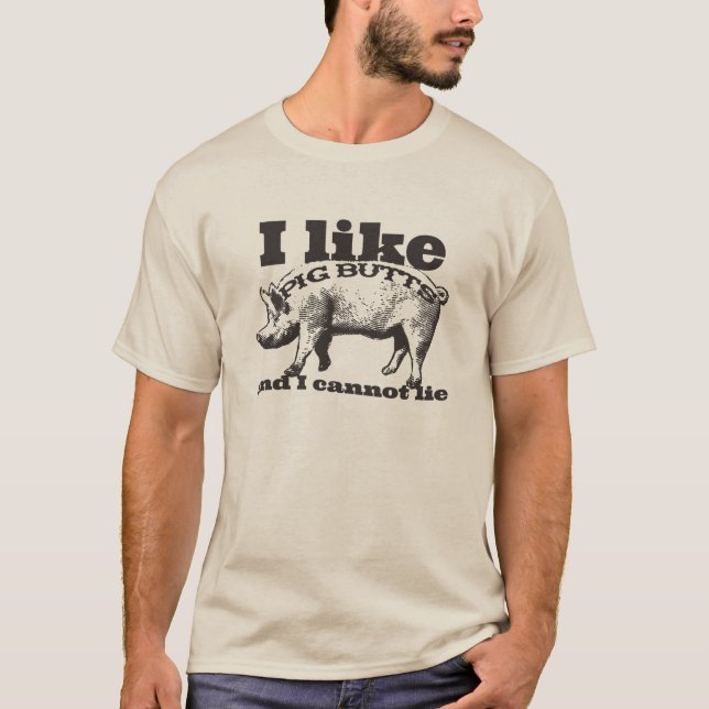 Ich mag Schweinefleisch-Hintern Bacon und alle T-Shirt (Vorderseite)