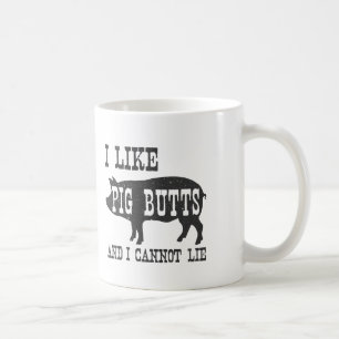 ICH MAG SCHWEINEPOPOS UND ICH KANN NICHT LÜGEN KAFFEETASSE