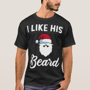 Ich mag seinen Bart für lustige Weihnachtskaffees T-Shirt