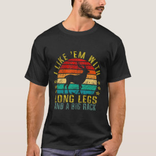 Ich mag sie mit langen Beinen und einem großen Rac T-Shirt