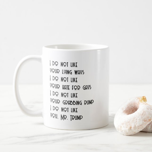 Ich mag Sie nicht, Herr Trump Kaffeetasse (Mit Donut)