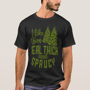 Ich mag sie wirklich dick und festlich zum Weihnac T-Shirt