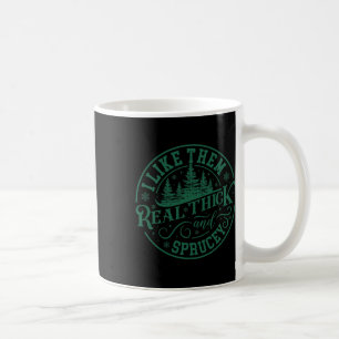 Ich mag sie wirklich dick und spröde Weihnachtsbau Kaffeetasse
