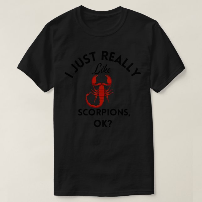Ich mag Skorpione einfach. T-Shirt (Design vorne)