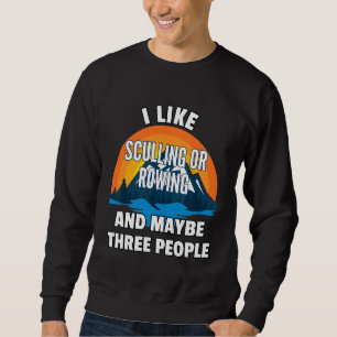 Ich mag Skulpturen oder Rudern und vielleicht drei Sweatshirt