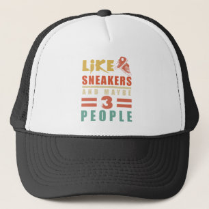 Ich mag Sneakers und vielleicht 3 Leute lustige Sn Truckerkappe