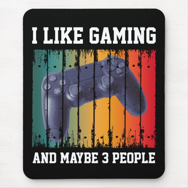 ICH MAG SPIELEN UND VIELLEICHT 3 PERSONEN MOUSEPAD (Vorne)