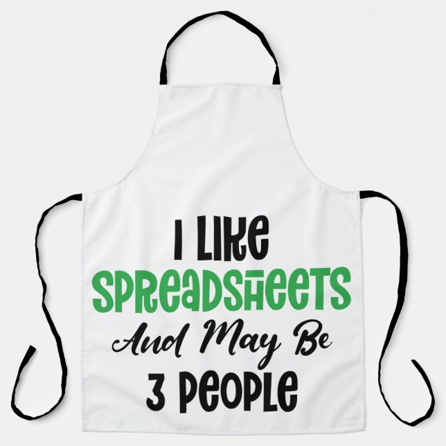ICH MAG SPREADSHEET UND KANN 3 PERSONEN SEIN SCHÜRZE (Vorderseite)