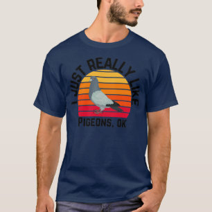 Ich mag Tauben sehr Vintag. T-Shirt