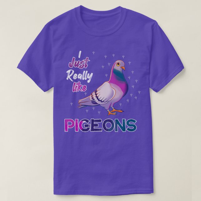 Ich mag Tauben wirklich. T-Shirt (Design vorne)