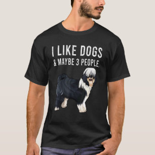 Ich mag Tibetan Terrier Hunde und vielleicht 3 Leu T-Shirt
