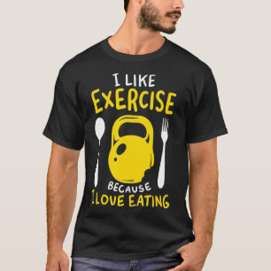 Ich mag Übung, weil ich Liebe habe, lustige Fitnes T-Shirt