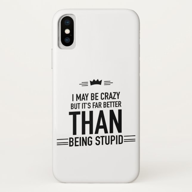 Ich mag verrückt sein, iPhone X Case (Rückseite)