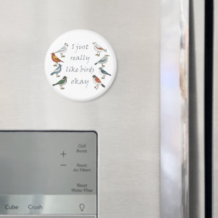 Ich mag Vögel, OK T - Shirt Birdwatcher Magnet
