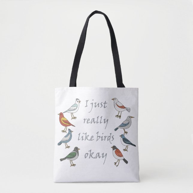 Ich mag Vögel, OK T - Shirt Birdwatcher Tasche (Vorderseite)