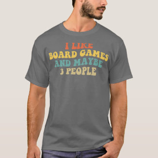 Ich mag Vorstandsspiele und vielleicht 3 Personen  T-Shirt