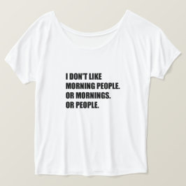 Ich mag weder Morgenmensch noch Morgens noch Mensc T-Shirt