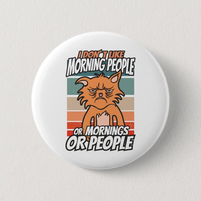 Ich mag weder Morgenmenschen noch Morgenmensch ode Button (Vorderseite)