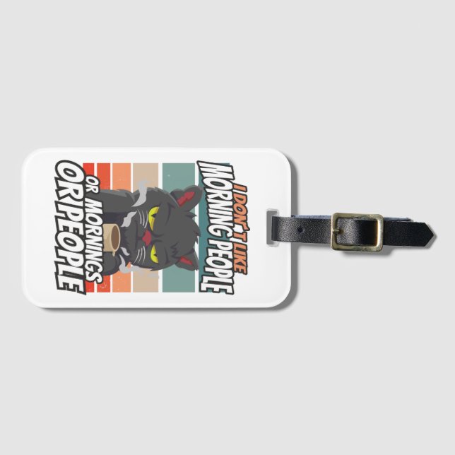 Ich mag weder Morgenmenschen noch Morgenmensch ode Gepäckanhänger (Vorderseite (Horizontal))