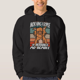 Ich mag weder Morgenmenschen noch Morgenmensch ode Hoodie